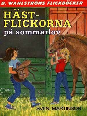 cover image of Hästflickorna 1--Hästflickorna på sommarlov